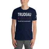 Trudeau: Would Not Recommend